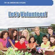 Richard Pickman - Let's Volunteer!, Inbunden. Tillgänglighet: Tillfälligt slut