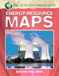 Jack Gillett, Meg Gillett - Energy-Resource Maps, Häftad