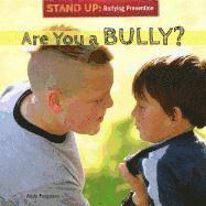 Are You a Bully? 1