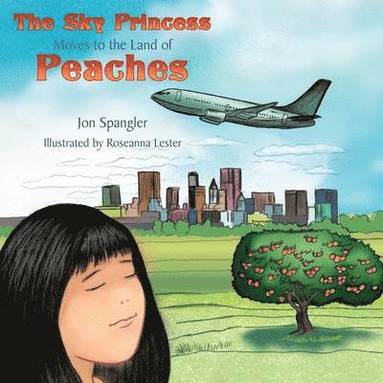 bokomslag The Sky Princess Moves to the Land of Peaches