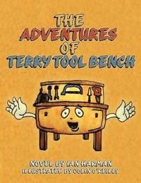 bokomslag The Adventures of Terry Tool Bench