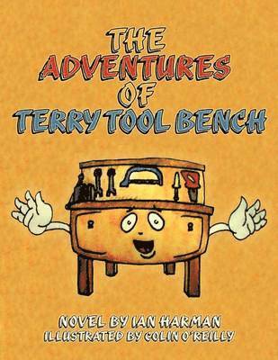 bokomslag Adventures of Terry Tool Bench