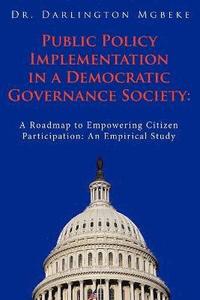 bokomslag Public Policy Implementation in a Democratic Governance Society