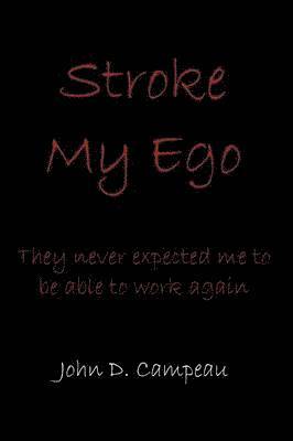 Stroke My Ego