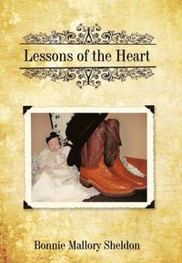 bokomslag Lessons Of The Heart