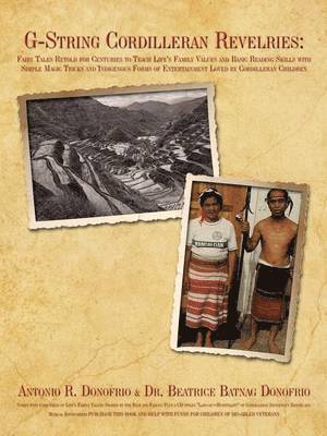 Antonio R. Donofrio, Dr. Beatrice Batnag Donofrio, Beatrice Batnag Donofrio - G-String Cordilleran Revelries, Häftad