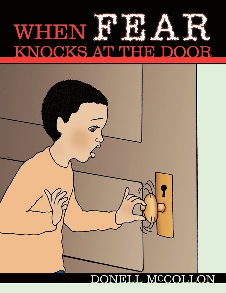 When FEAR Knocks at the Door 1