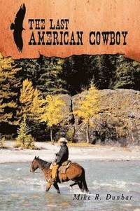 bokomslag Last American Cowboy