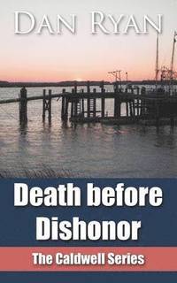 bokomslag Death Before Dishonor