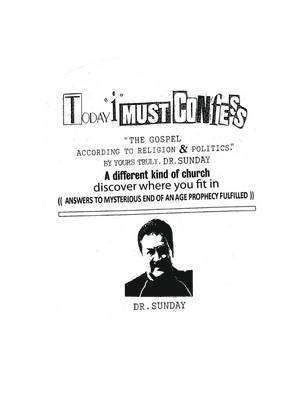 Today "I" Must Confess