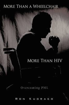 More Than a Wheelchair, More Than HIV 1