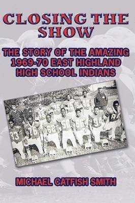 Michael Catfish Smith - Closing the Show, Häftad