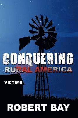 Conquering Rural America 1