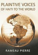 bokomslag Plaintive Voices Of Haiti To The World