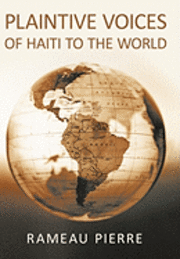 Plaintive Voices Of Haiti To The World 1