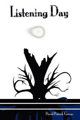 David Patrick Greene - Listening Day, Inbunden