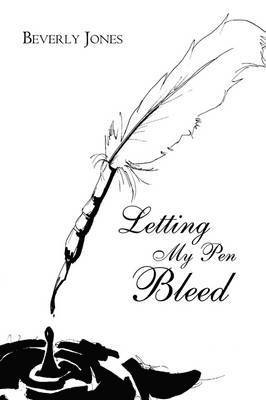 Letting My Pen Bleed 1