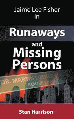 bokomslag Jamie Lee Fisher in Runaways and Missing Persons