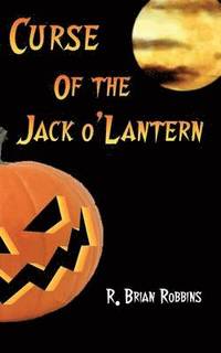 bokomslag Curse of the Jack-o'-Lantern