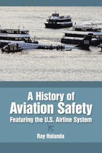 bokomslag A History of Aviation Safety