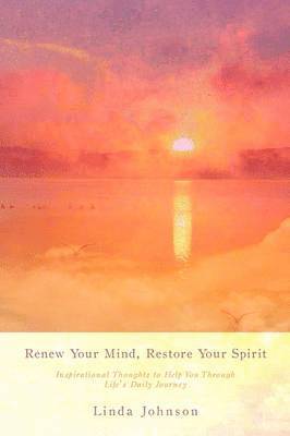 Renew Your Mind, Restore Your Spirit 1