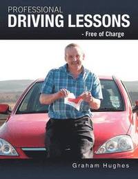 bokomslag Professional Driving Lessons - Free of Charge