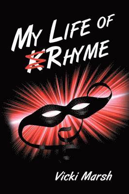 Vicki Marsh - My Life of Rhyme, Häftad