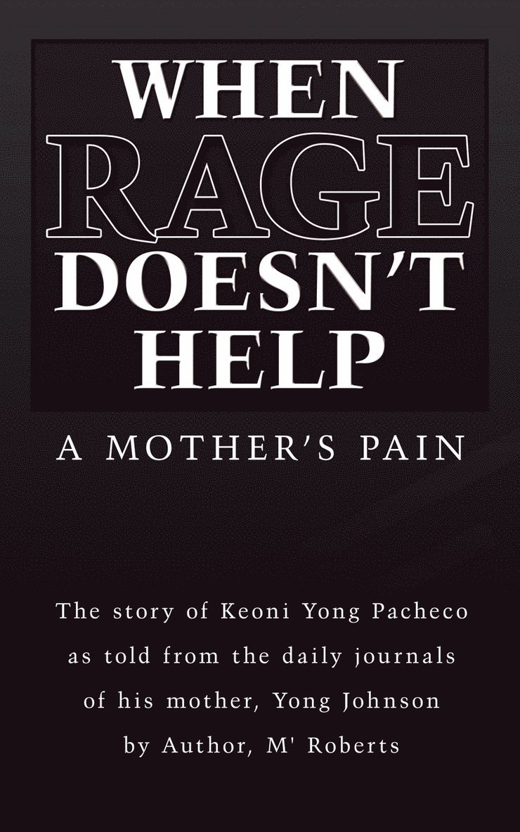 When Rage Doesn't Help