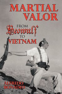 bokomslag Martial Valor from Beowulf to Vietnam