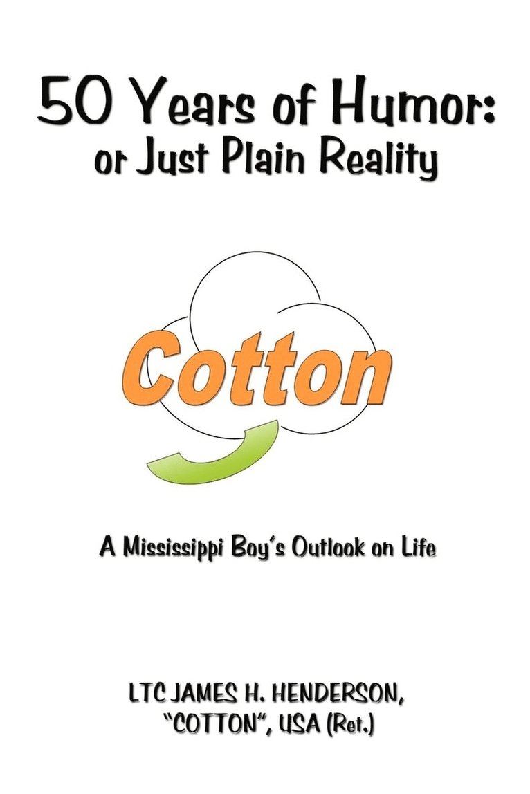 LTC JAMES H HENDERSON, Ltc James H. Henderson, Ltc James H Henderson - 50 Years of Humor, Häftad