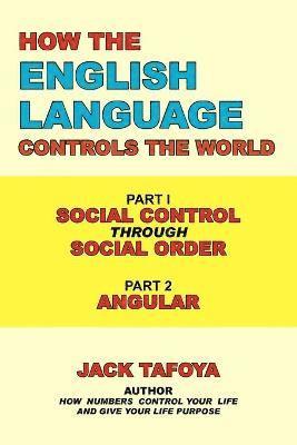 How the English Language Controls the World 1