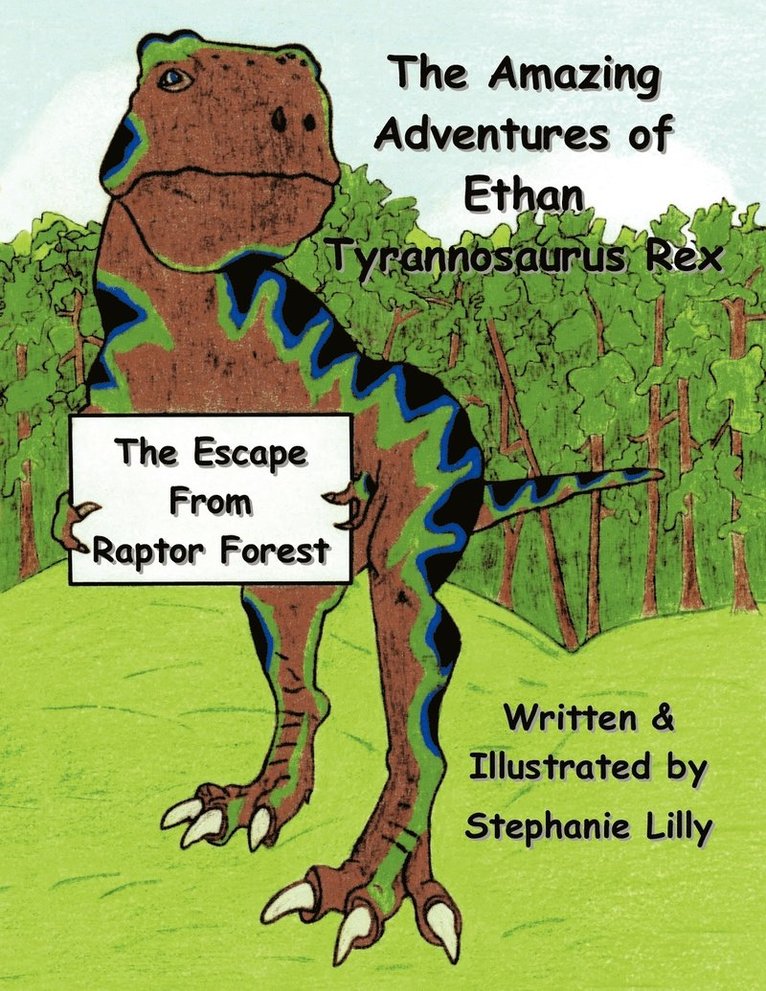 The Amazing Adventures of Ethan-Tyrannosaurus-Rex 1