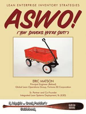 Eric Matson - ASWO! (Ah, Shucks, We're Out!), Häftad