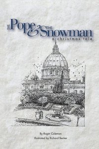 bokomslag The Pope & the Snowman