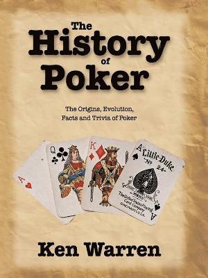 Ken Warren - History of Poker, Häftad