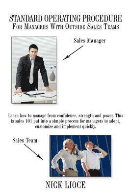 Standard Operating Procedure For Managers With Outside Sales Teams 1