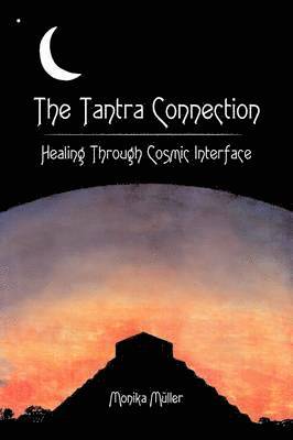 Monika Muller - Tantra Connection, Inbunden