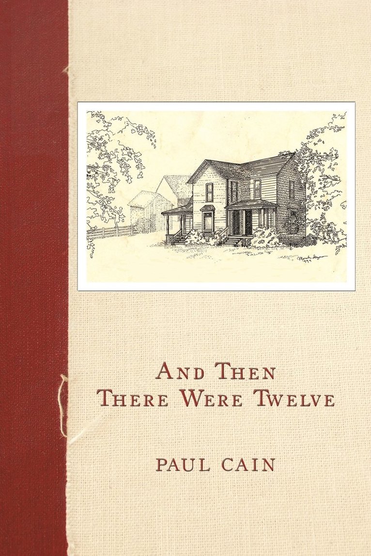 Paul Cain - And Then There Were Twelve, Häftad