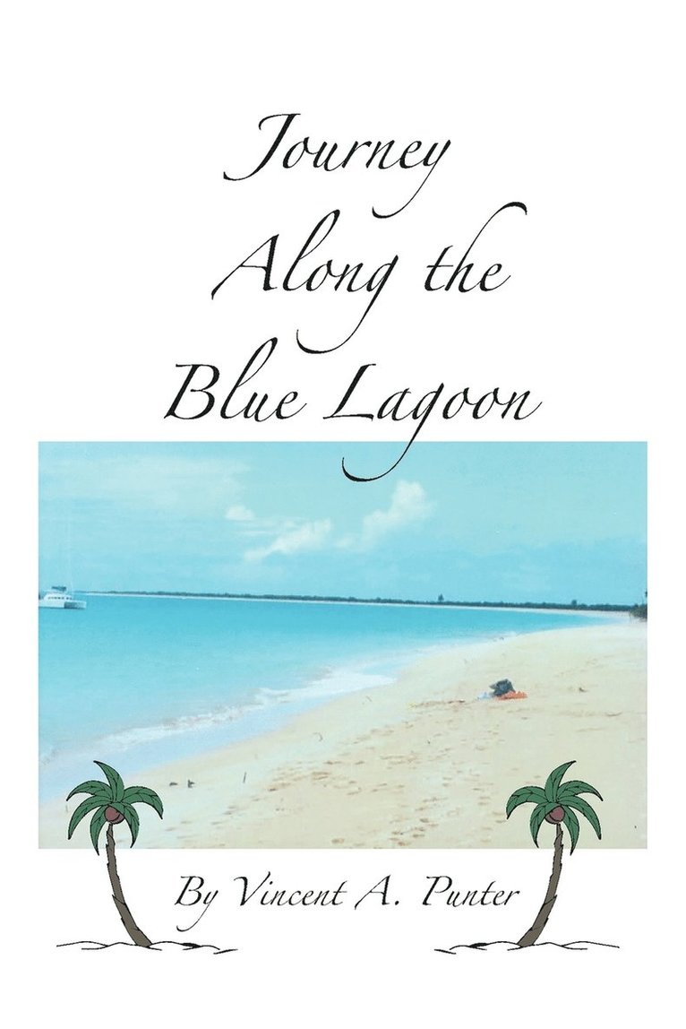 Journey Along the Blue Lagoon 1