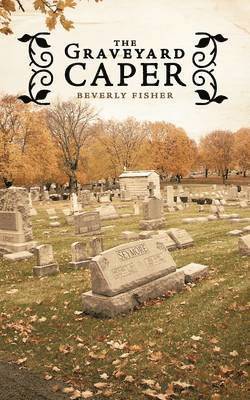 Graveyard Caper