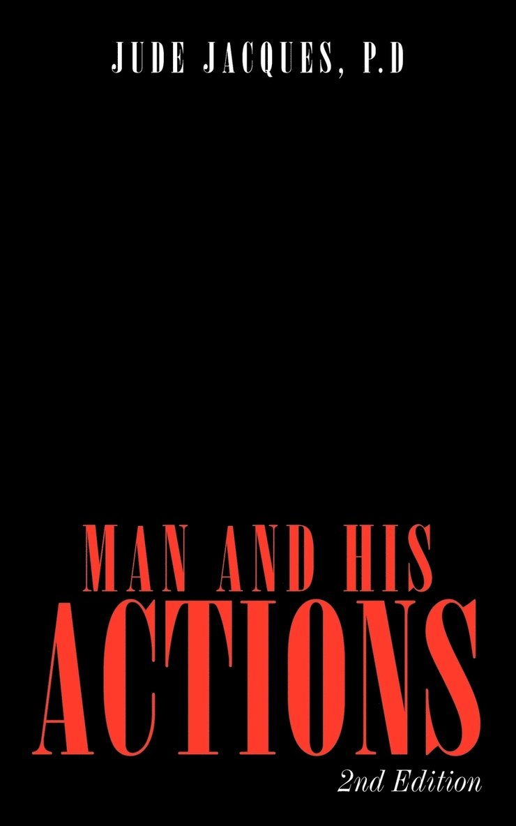 Man and His Actions 1