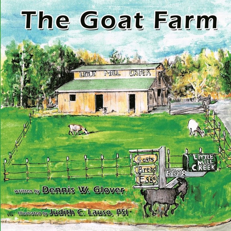 Dennis W. Glover - Goat Farm, Häftad