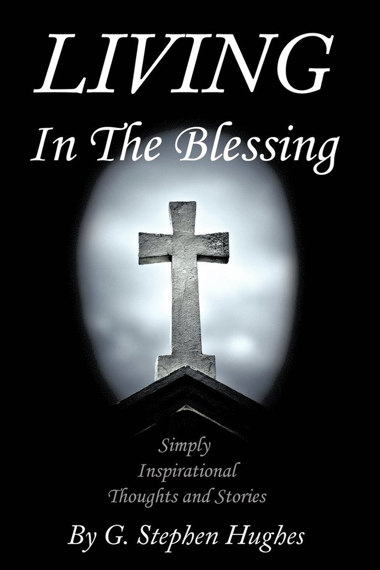 Living in the Blessing 1