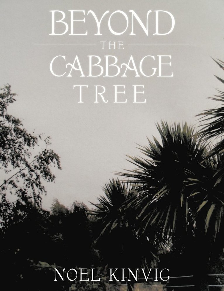 Beyond the Cabbage Tree 1