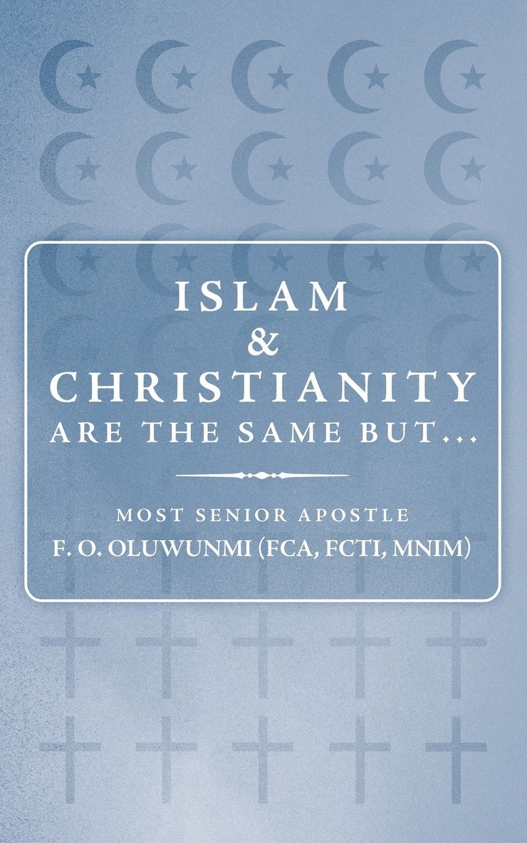 Islam and Christianity are the Same But... 1