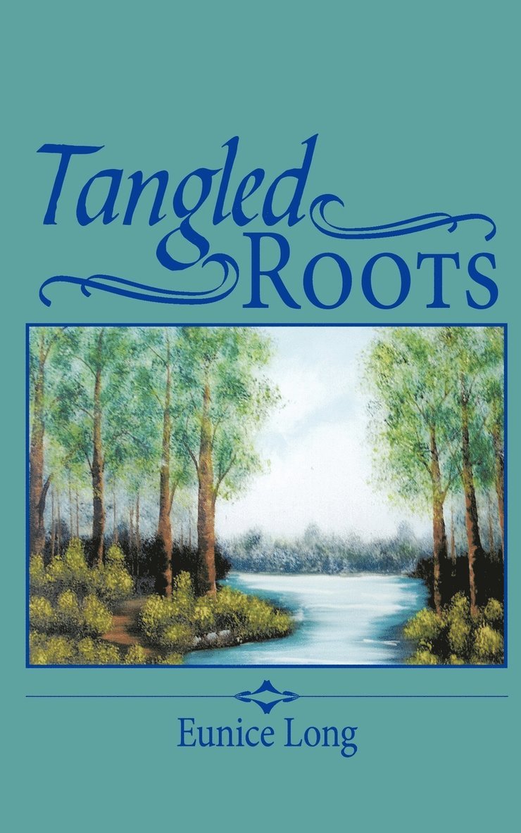 Tangled Roots 1