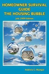 bokomslag Homeowner Survival Guide - the Housing Bubble