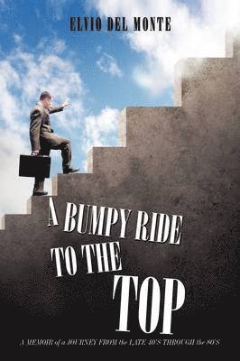 Bumpy Ride to the Top