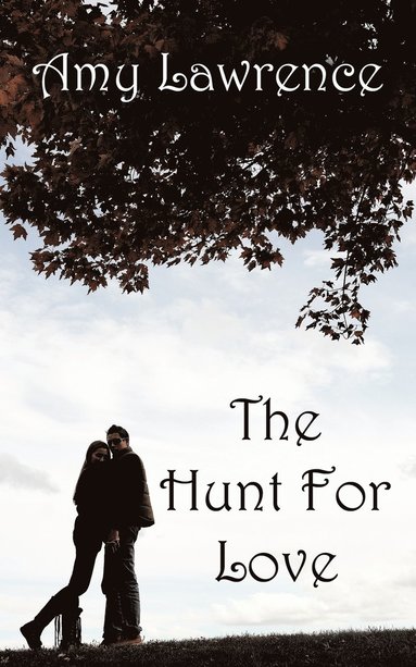 Amy Lawrence - Hunt For Love, Häftad