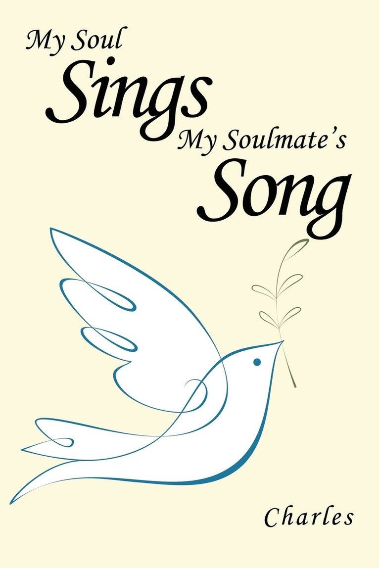 My Soul Sings My Soulmate's Song